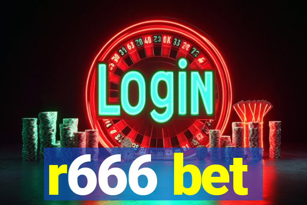 r666 bet